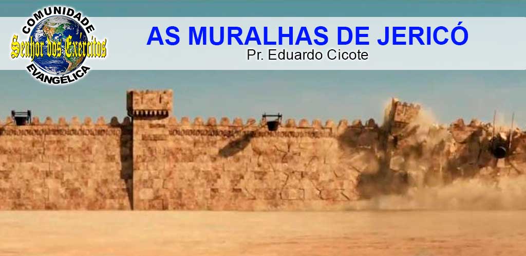 Você está visualizando atualmente As Muralhas de Jericó